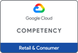 Google Cloud COMPETENCY Retail & Consumer